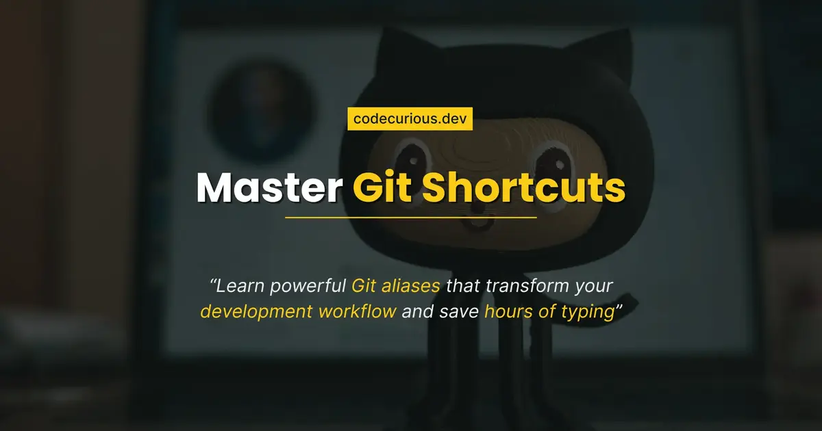 Git Aliases That Boost Your Coding Speed by 10x